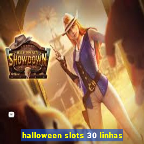 halloween slots 30 linhas